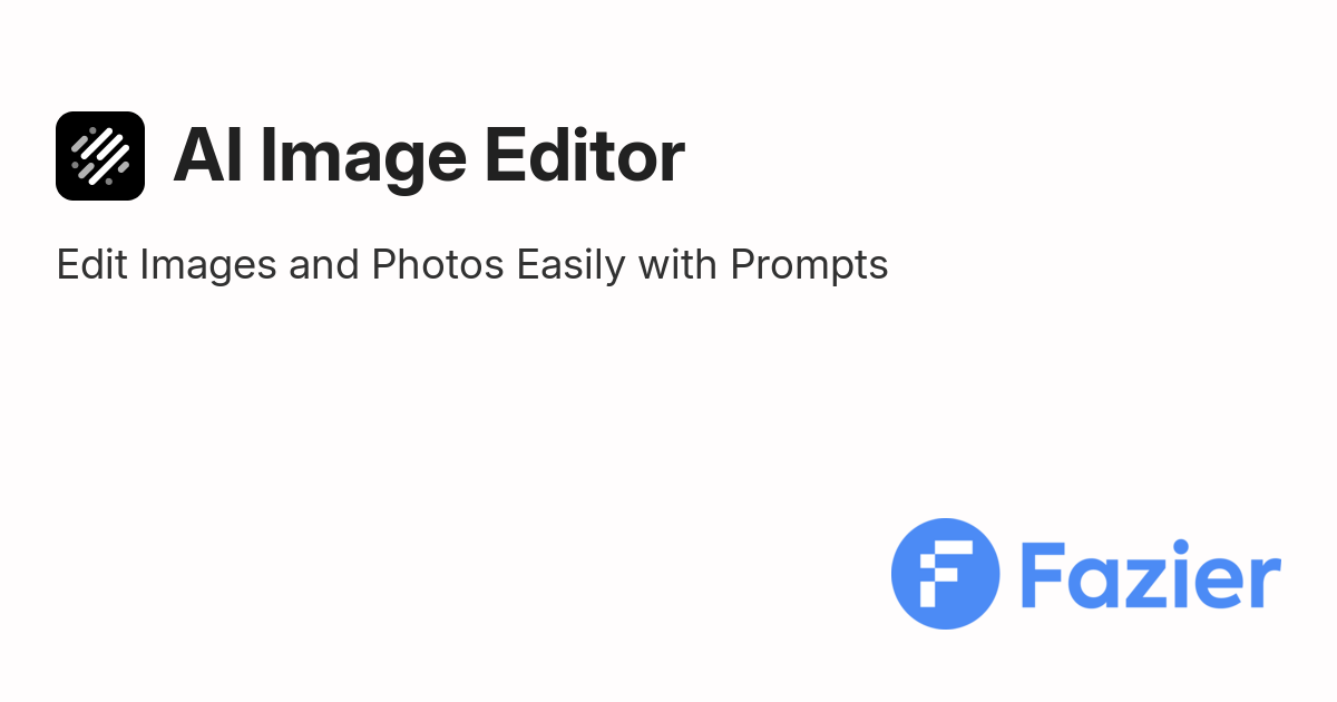 AI Image Editor | Fazier