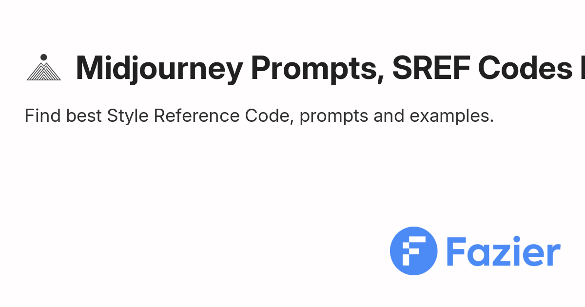 Midjourney SREF | Fazier