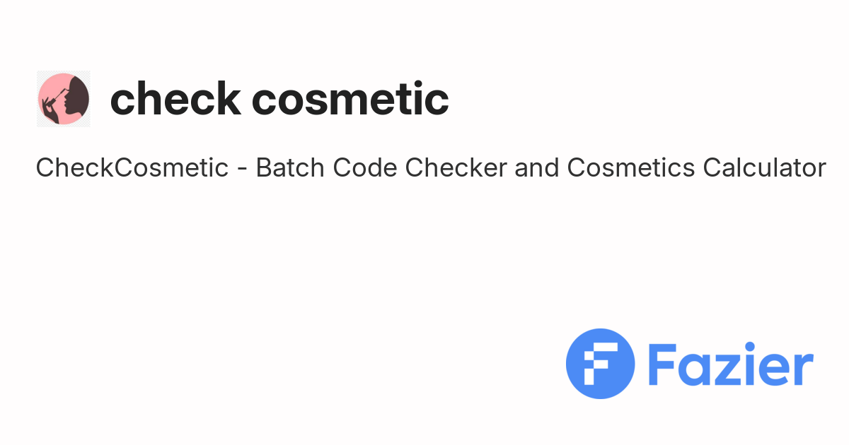 check cosmetic | Fazier