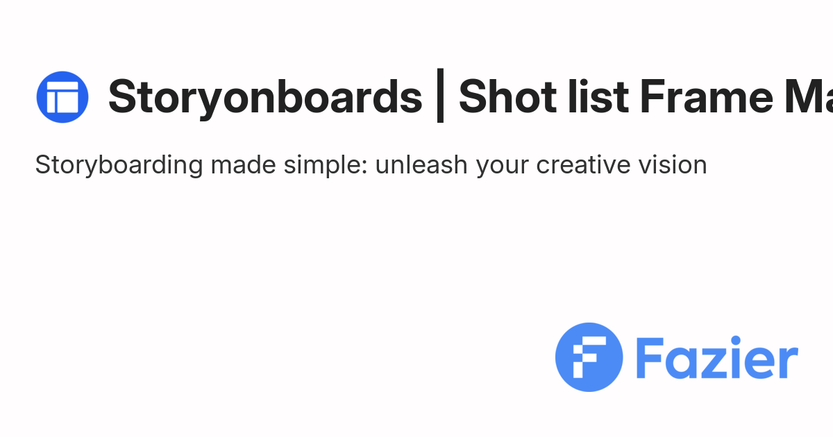 Storyonboards | Shot list Frame Master | Fazier