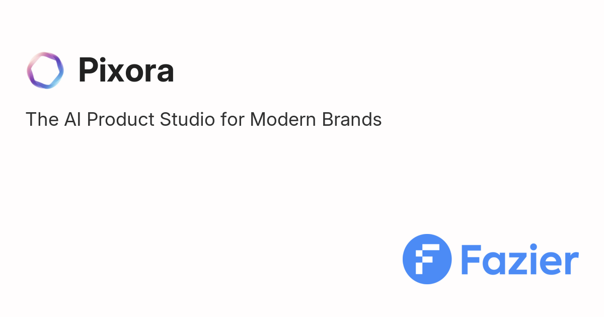 Pixora | Fazier