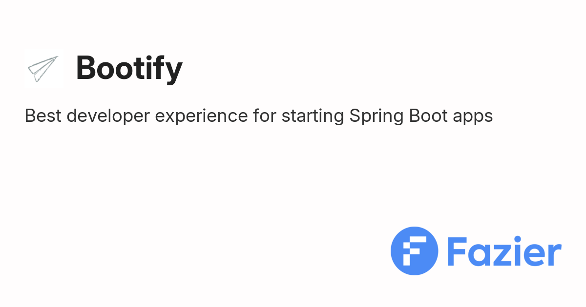 Bootify | Fazier