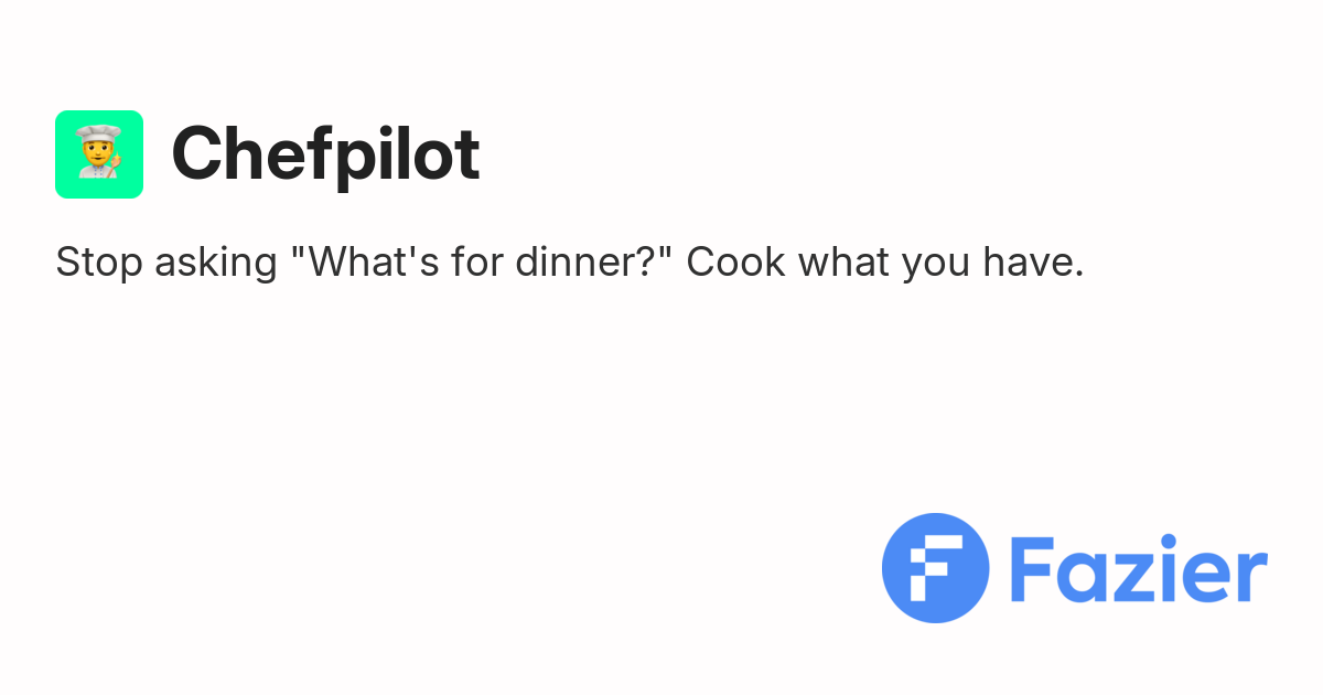 Chefpilot | Fazier