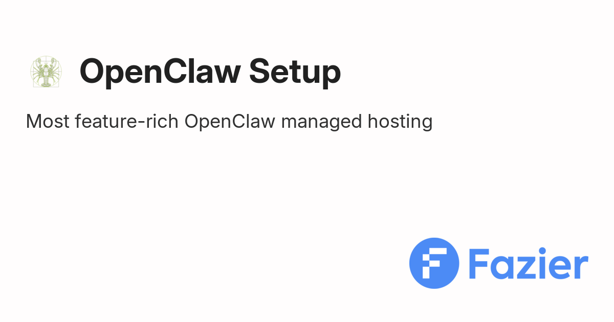 OpenClaw Setup | Fazier