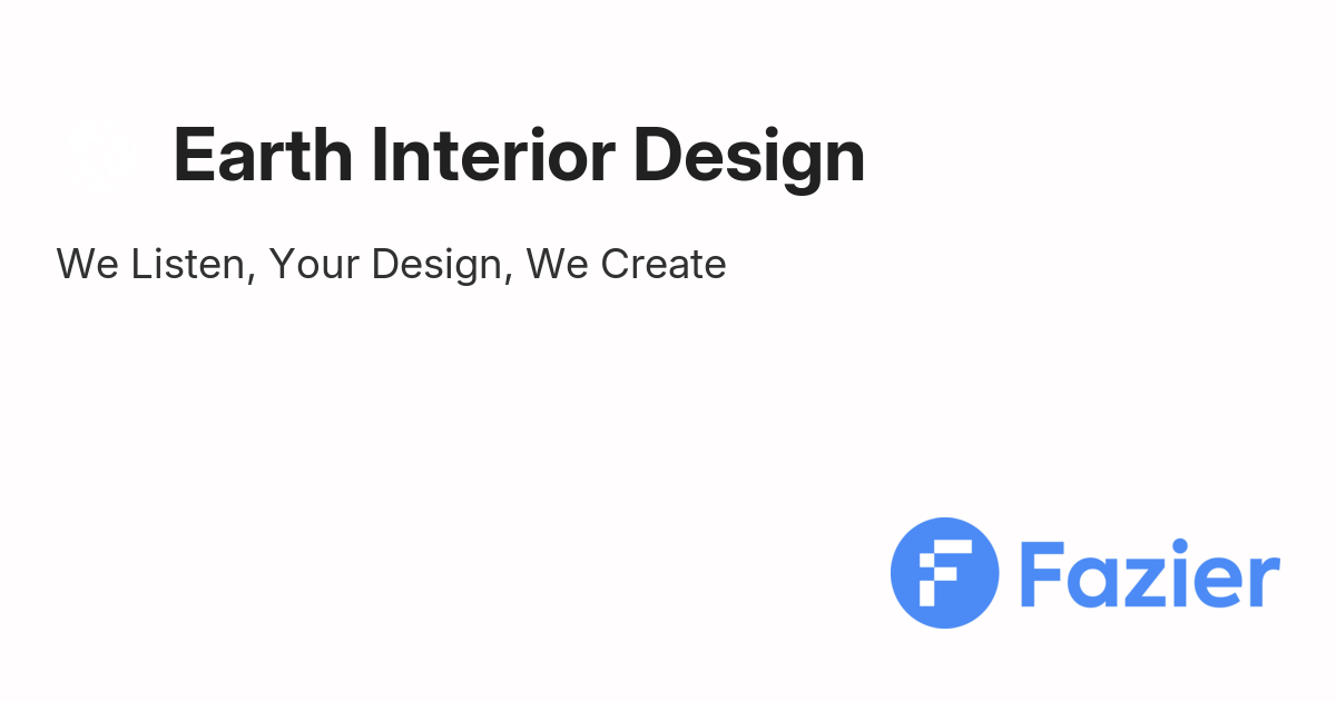 Earth Interior Design | Fazier