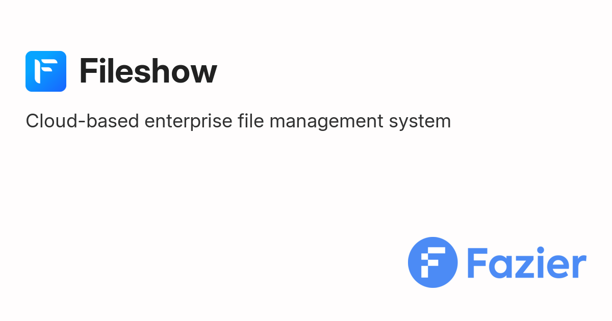 Fileshow | Fazier