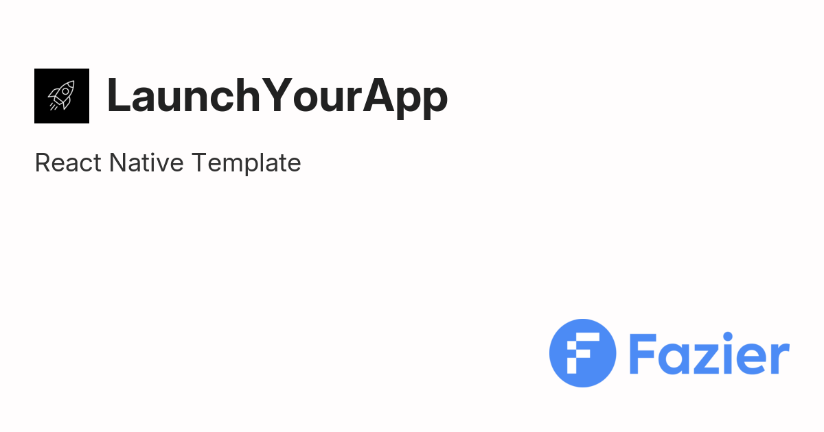 LaunchYourApp | Fazier