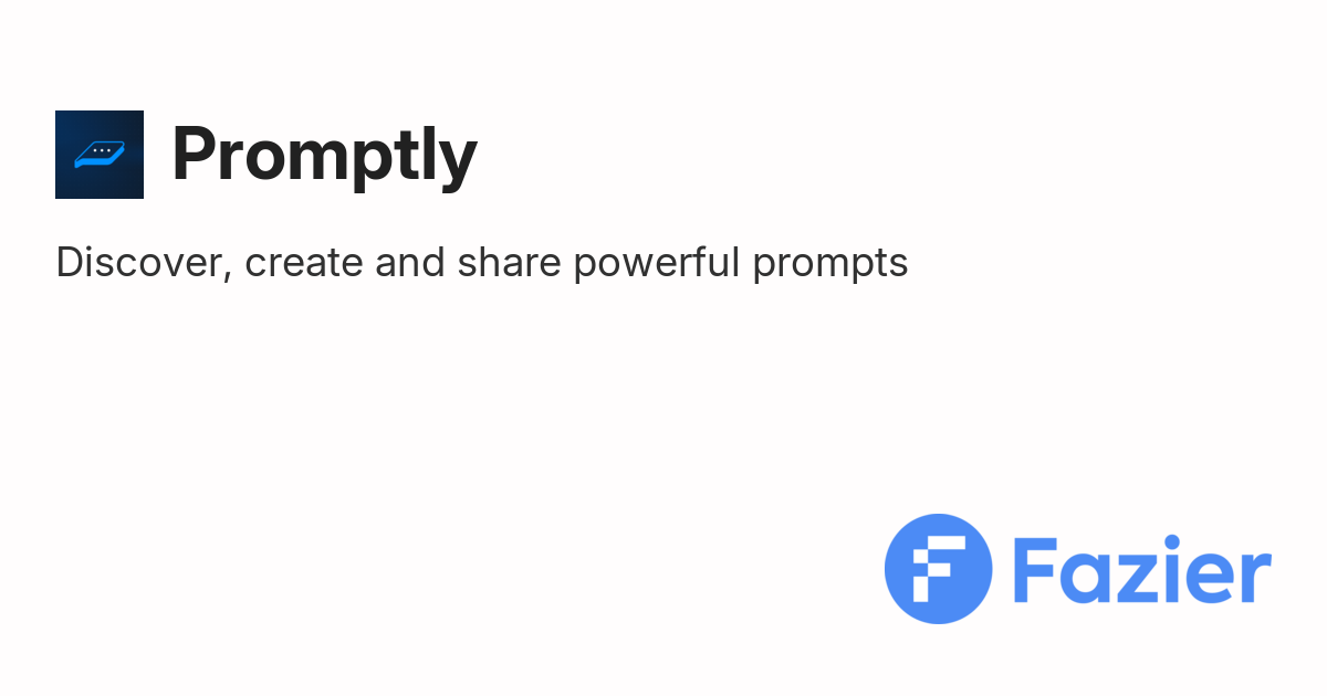 Promptly | Fazier