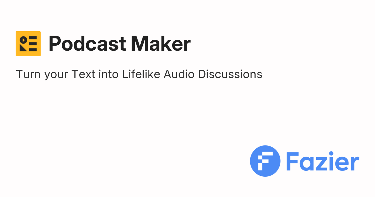 Podcast Maker | Fazier