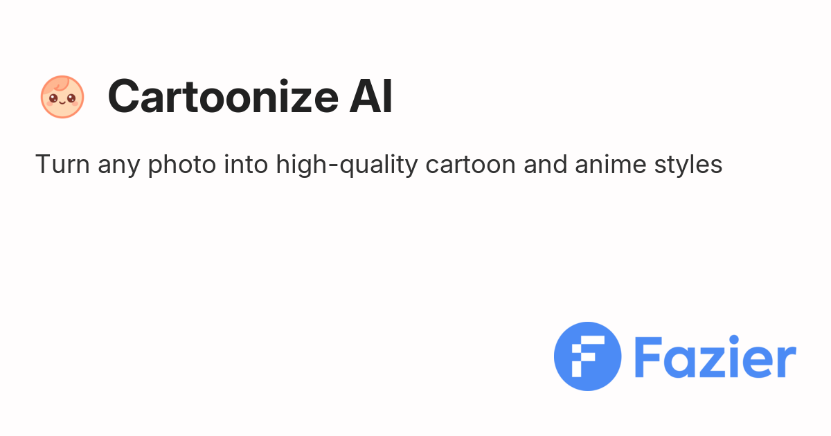 Cartoonize AI | Fazier